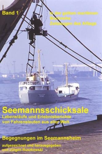 Seemannsschicksale - Band 1 