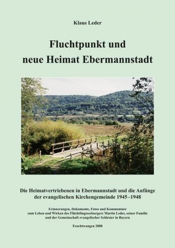 Fluchtpunkt und neue Heimat Ebermannstadt 