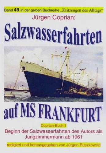 Salzwasserfahrten auf MS FRANKFURT 