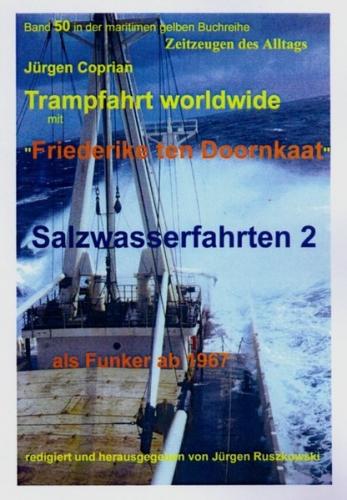 Trampfahrt worldwide mit "Friederike Ten Doornkaat" 
