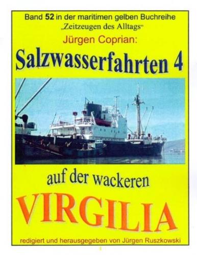 Salzwasserfahrten 4 auf der wackeren "VIRGILIA" 