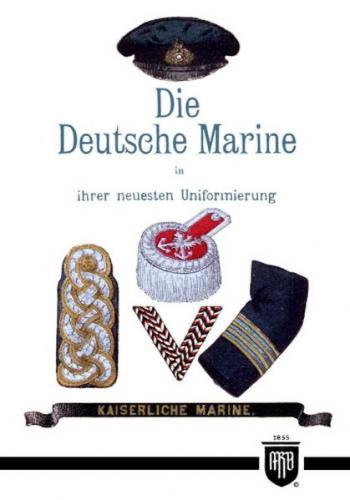 Die Deutsche Marine in ihrer neuesten Uniformierung 