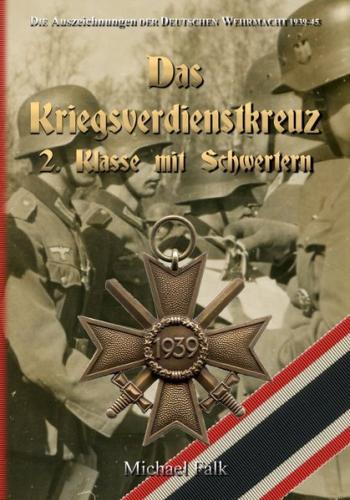 Das Kriegsverdienstkreuz 2. Klasse mit Schwertern 