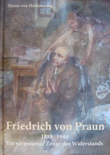 Friedrich von Praun (1888-1944) 