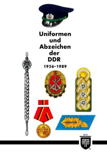 Uniformen und Abzeichen der DDR 1956-1989 