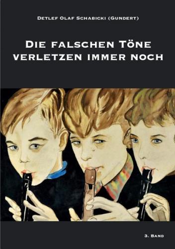 Die falschen Töne verletzen immer noch 
