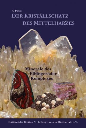 Der Kristallschatz des Mittelharzes 