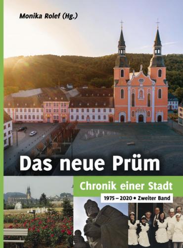Das neue Prüm - Chronik einer Stadt 