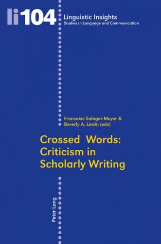 Crossed Words: Criticism in Scholarly Writing 