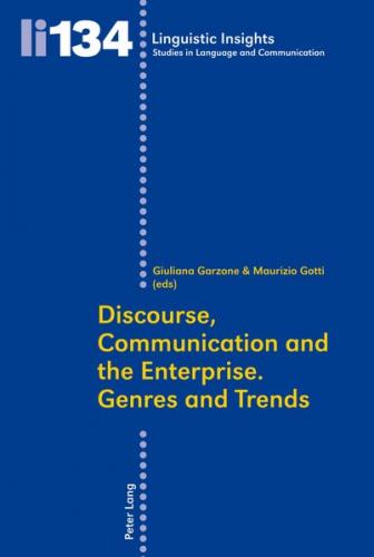 Discourse, Communication and the Enterprise.- Genres and Trends 