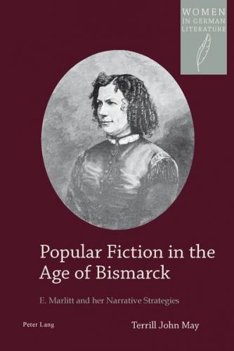 Popular Fiction in the Age of Bismarck 