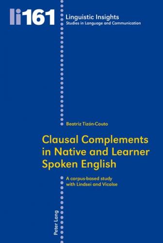 Clausal Complements in Native and Learner Spoken English 