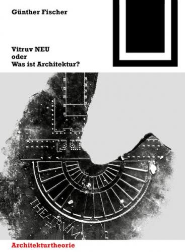 Vitruv NEU oder Was ist Architektur? (Ebook - pdf) 