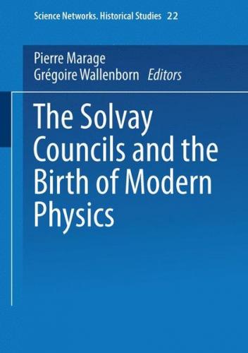 The Solvay Councils and the Birth of Modern Physics (Ebook - pdf) 