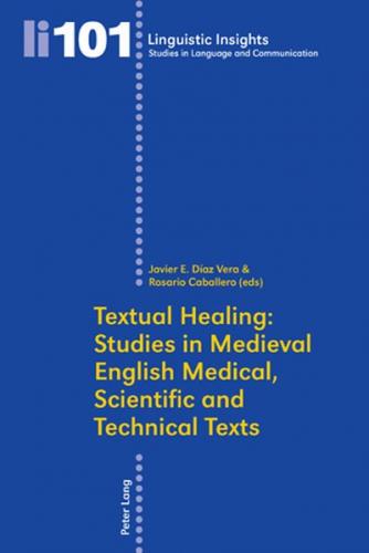 Textual Healing: Studies in Medieval English Medical, Scientific and Technical Texts (Ebook - pdf) 