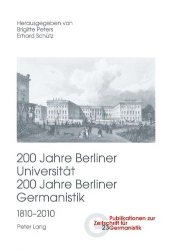 200 Jahre Berliner Universität- 200 Jahre Berliner Germanistik- 1810-2010 (Ebook - pdf) 