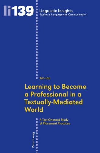 Learning to Become a Professional in a Textually-Mediated World (Ebook - pdf) 