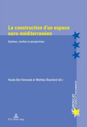 La construction d’un espace euro-méditerranéen (Ebook - pdf) 