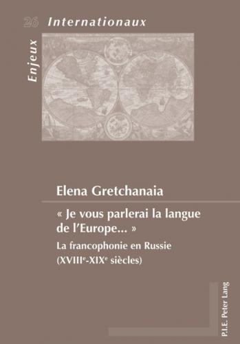 « Je vous parlerai la langue de l’Europe … » (Ebook - pdf) 