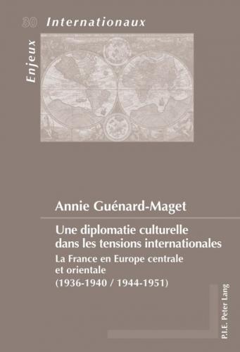 Une diplomatie culturelle dans les tensions internationales (Ebook - pdf) 