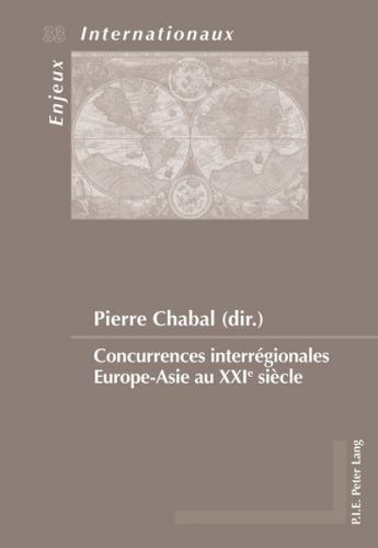 Concurrences interrégionales Europe–Asie au XXIe siècle (Ebook - pdf) 
