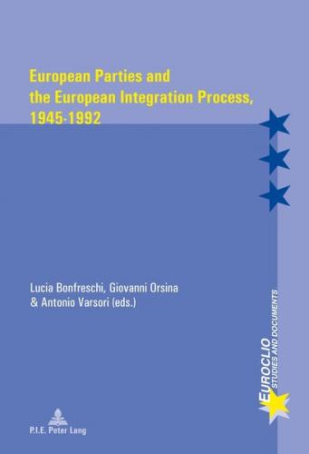 European Parties and the European Integration Process, 1945–1992 (Ebook - pdf) 
