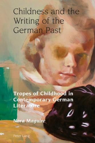 Childness and the Writing of the German Past (Ebook - pdf) 