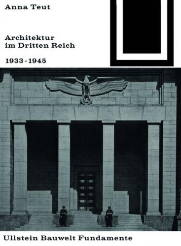 Architektur im Dritten Reich 1933 - 1945 