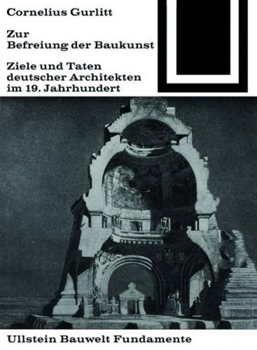 Zur Befreiung der Baukunst 
