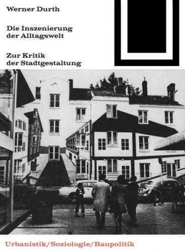Die Inszenierung der Alltagswelt 