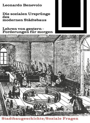 Die sozialen Ursprünge des modernen Städtebaus (Ebook - pdf) 