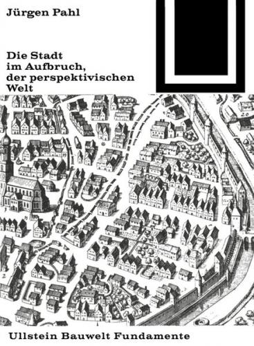 Die Stadt im Aufbruch der perspektivischen Welt (Ebook - pdf) 