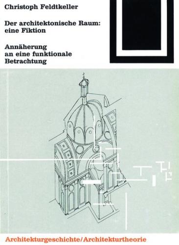 Der architektonische Raum: eine Fiktion (Ebook - pdf) 