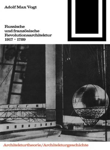 Russische und französische Revolutions-Architektur 1917/1789 (Ebook - pdf) 