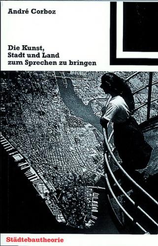 Die Kunst, Stadt und Land zum Sprechen zu bringen (Ebook - pdf) 