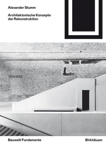 Architektonische Konzepte der Rekonstruktion (Ebook - pdf) 