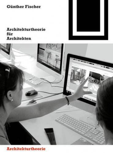Architekturtheorie für Architekten 