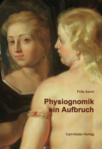 Physiognomik – ein Aufbruch 