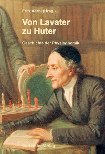 Von Lavater zu Huter 
