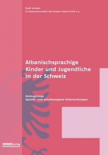 Albanischsprachige Kinder und Jugendliche in der Schweiz 