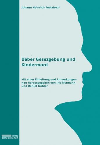 Ueber Gesezgebung und Kindermord 