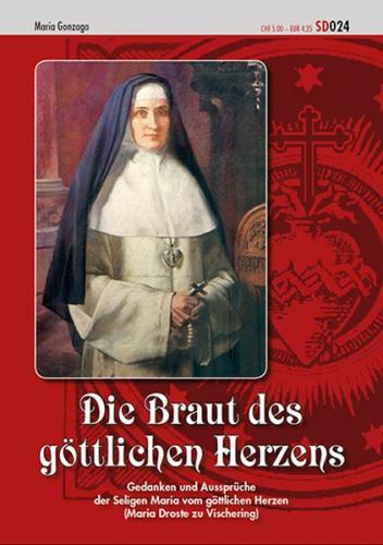 Die Braut des göttlichen Herzens 