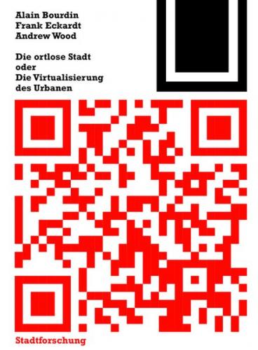 Die ortlose Stadt oder: Die Virtualisierung des Urbanen (Ebook - pdf) 