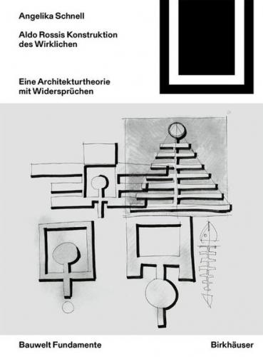 Aldo Rossis Konstruktion des Wirklichen (Ebook - pdf) 