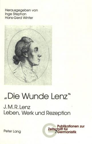 «Die Wunde Lenz» 