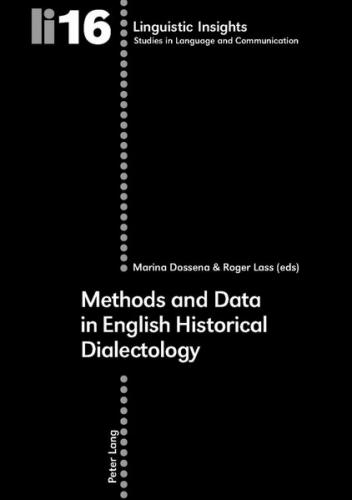 Methods and Data in English Historical Dialectology 