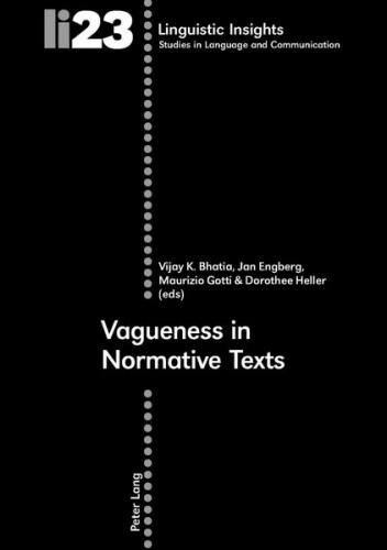Vagueness in Normative Texts 