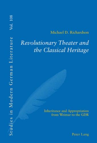 Revolutionary Theater and the Classical Heritage 