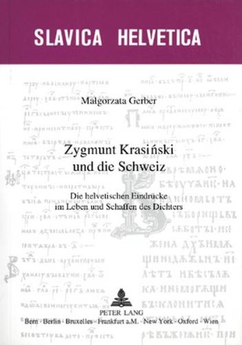 Zygmunt Krasiński und die Schweiz 