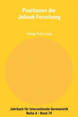 Positionen der Jelinek-Forschung 